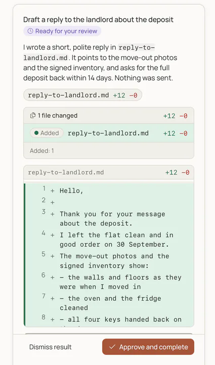 A finished result waiting for review: a drafted reply to the landlord, the new file line by line, and the buttons Dismiss result and Approve and complete.